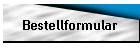 Bestellformular